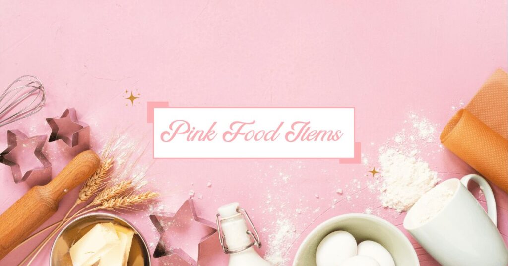 Pink food items